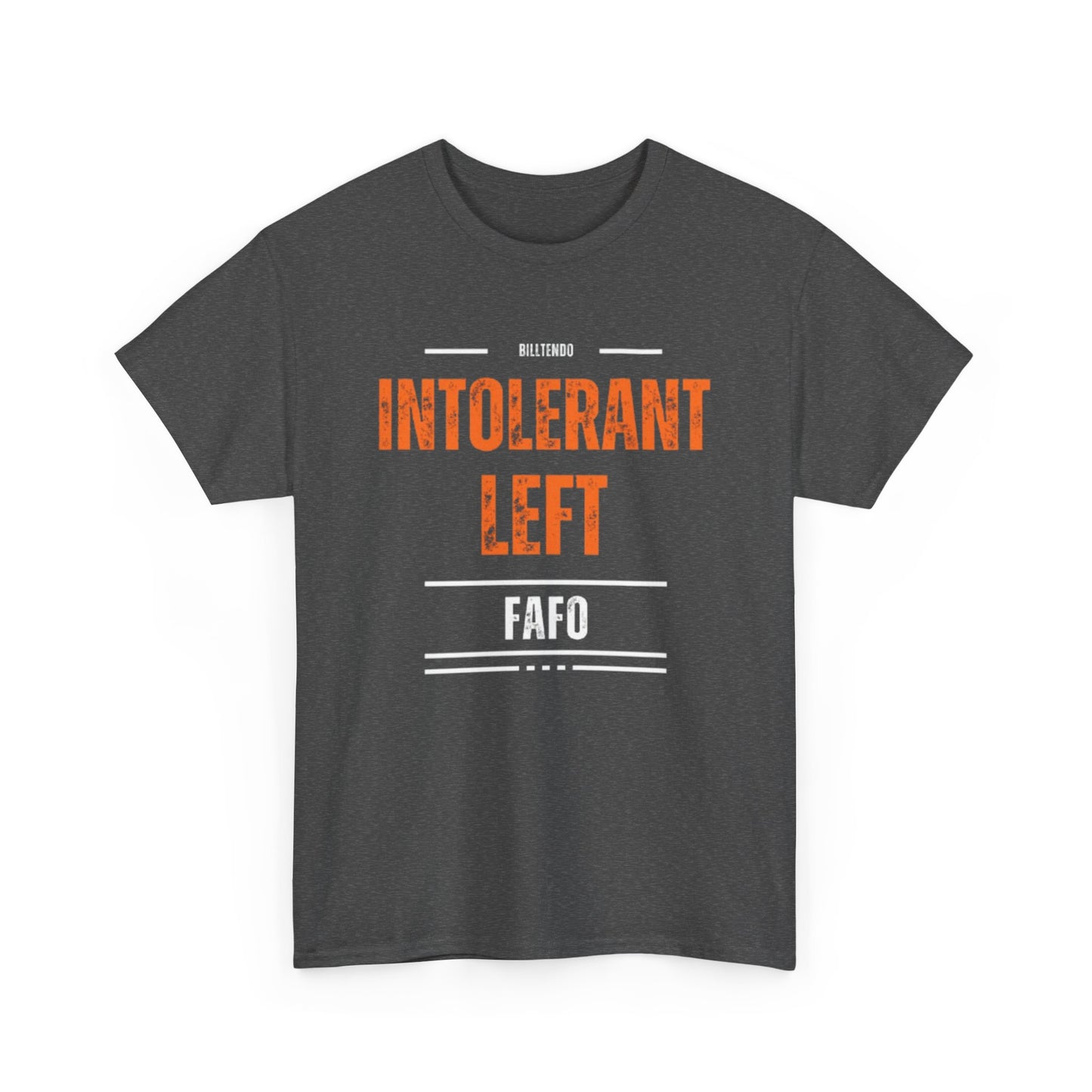 INTOLERANT LEFT T SHIRT