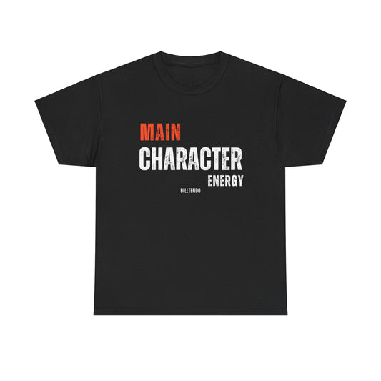 MAIN CHARACTER ENERGY T SHIRT