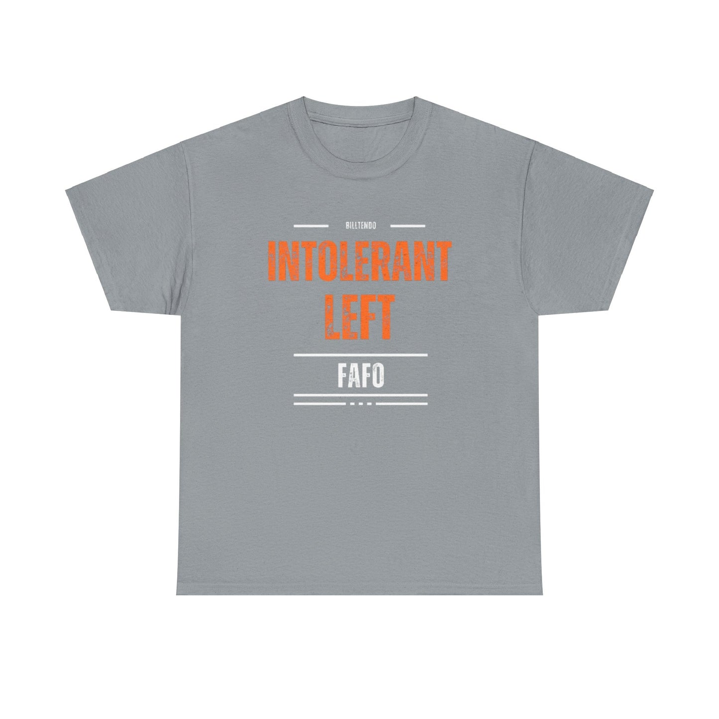 INTOLERANT LEFT T SHIRT